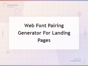 Free Font Pairing Generator for Landing Pages